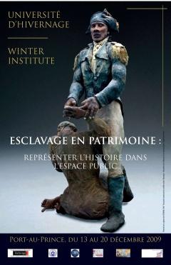 Université d'hivernage / Winter Institute: Esclavage en Patrimoine: Représenter l'histoire dans l'espace public